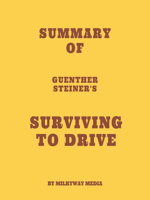 cover image of Summary of Guenther Steiner's Surviving to Drive